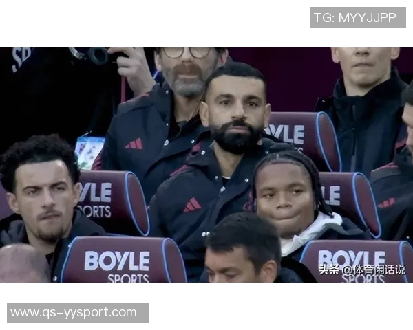 斯洛特谈萨拉赫替补决定强调球队深厚的球员储备与竞争力 斯洛特谈萨拉赫替补决定强调球队深厚的球员储备与竞争力